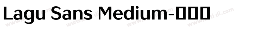 Lagu Sans Medium字体转换